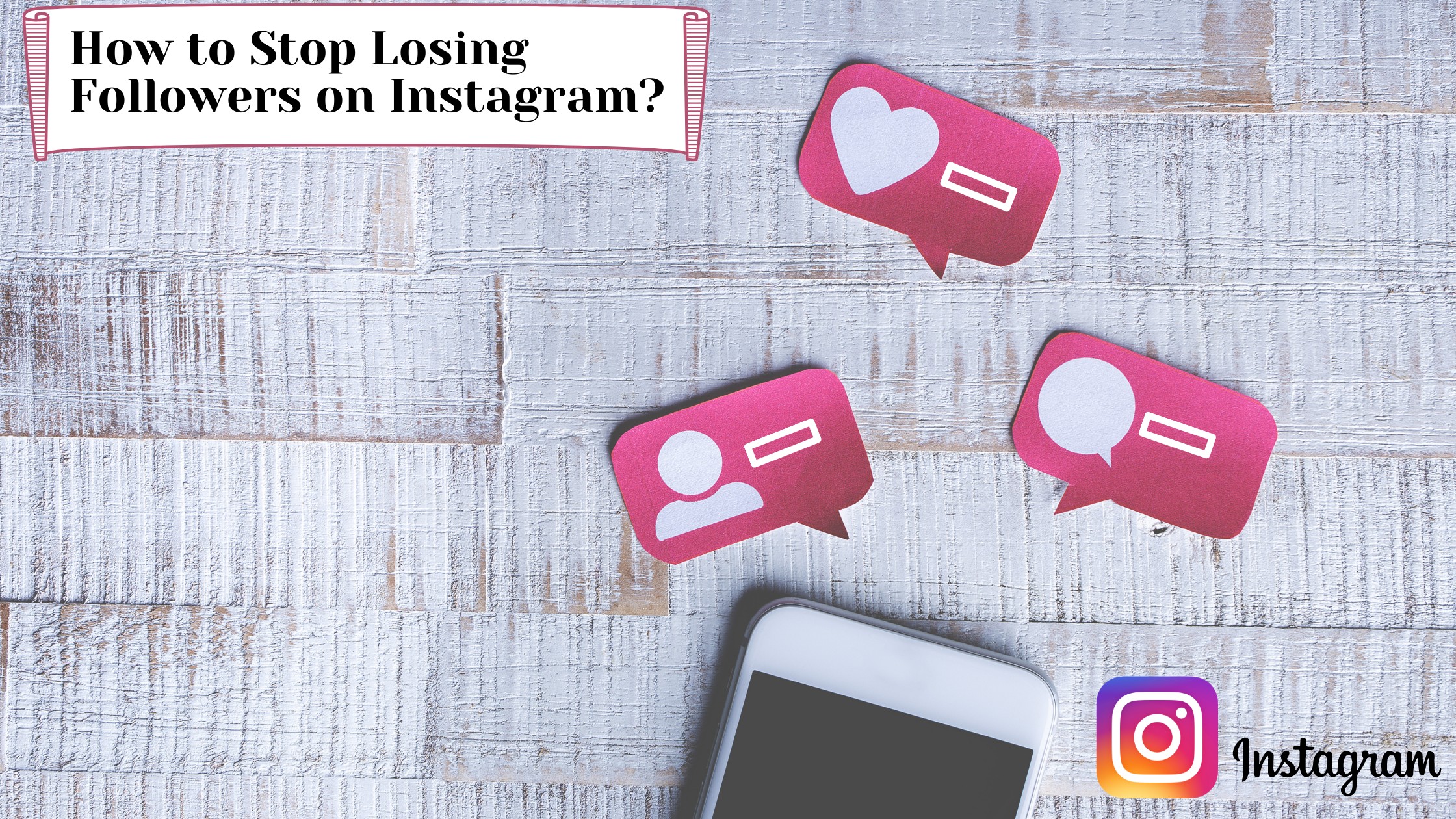 Losing followers on Instagram? 8 Big Reasons and How to Stop It